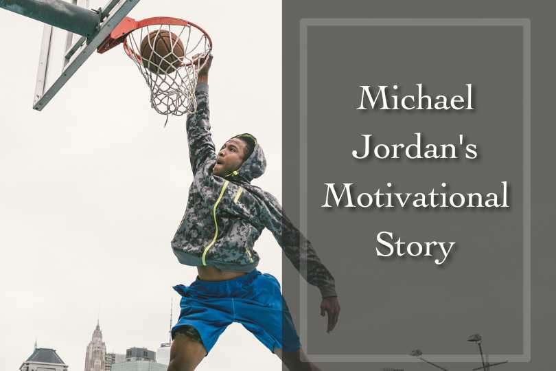Michael Jordan Motivational Story